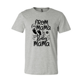 From Fur Mama To Baby Mama T-Shirt