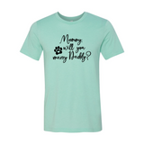 Mommy Will You Marry Daddy T-Shirt - Ocean Monroe