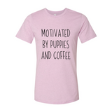 Motivated By Puppies And Coffee T-Shirt - Ocean Monroe