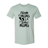 From Fur Mama To Baby Mama T-Shirt