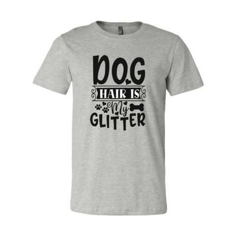 Dog Hair Is My Glitter T-Shirt - Ocean Monroe