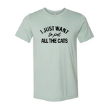 DT1344 I Just Want To Pet All The Cat - Ocean Monroe