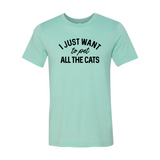 DT1344 I Just Want To Pet All The Cat - Ocean Monroe