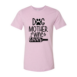 DT0608 Dog Mother Wine Lover