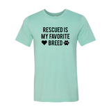 Rescued Is My Favorite Place T-Shirt - Ocean Monroe