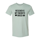 Rescued Is My Favorite Place T-Shirt - Ocean Monroe