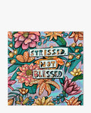 Stressed, Not Blessed ( Original Painting ) - Ocean Monroe