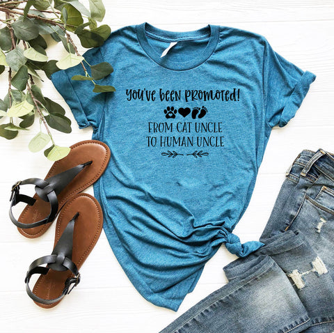 You've Been Promoted from Cat Uncle to Human Uncle T-Shirt - Ocean Monroe