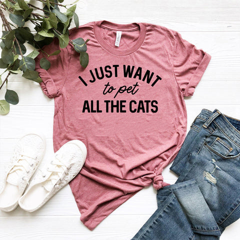DT1344 I Just Want To Pet All The Cat - Ocean Monroe