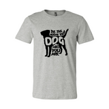Be The Person Your Dog Thinks You Are T-Shirt - Ocean Monroe